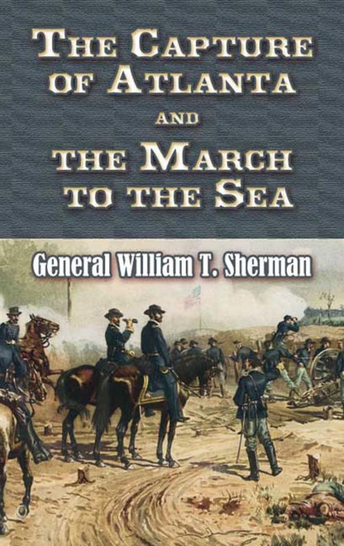 Cover of the book The Capture of Atlanta and the March to the Sea by Gen. William T Sherman, Dover Publications