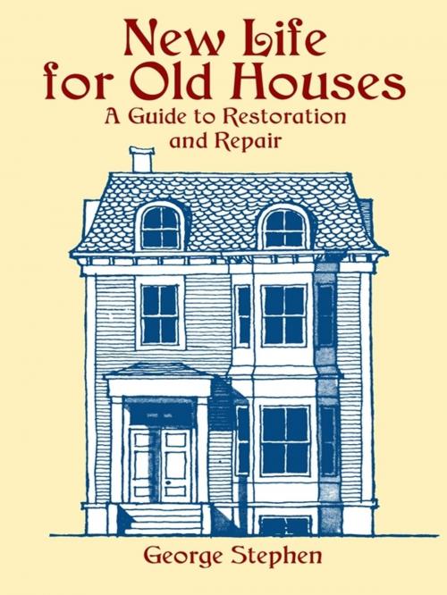 Cover of the book New Life for Old Houses by George Stephen, Dover Publications