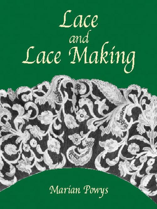 Cover of the book Lace and Lace Making by Marian Powys, Dover Publications