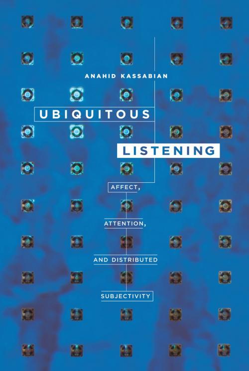 Cover of the book Ubiquitous Listening by Anahid Kassabian, University of California Press