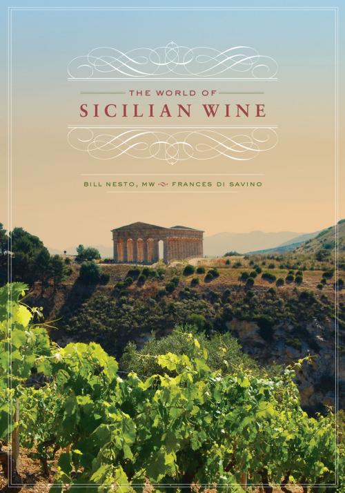 Cover of the book The World of Sicilian Wine by Frances Di Savino, Bill Nesto, University of California Press