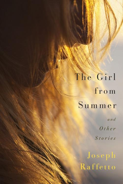Cover of the book The Girl from Summer and Other Stoties by Joseph Raffetto, Noovella.com