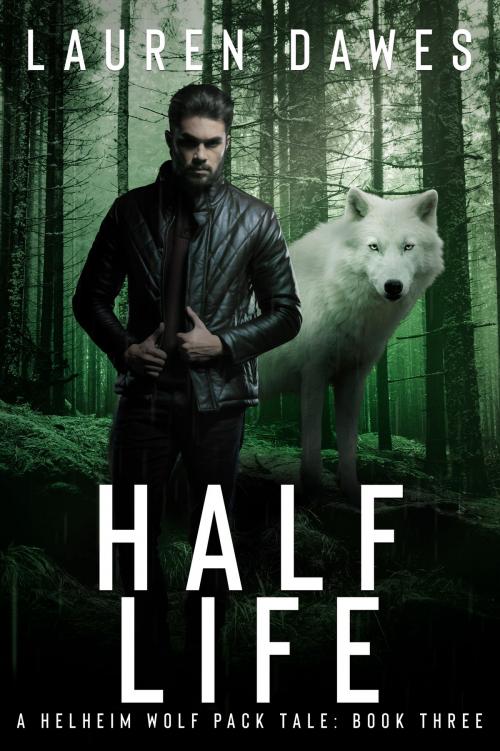 Cover of the book Half Life by Lauren Dawes, Vixen Publishing