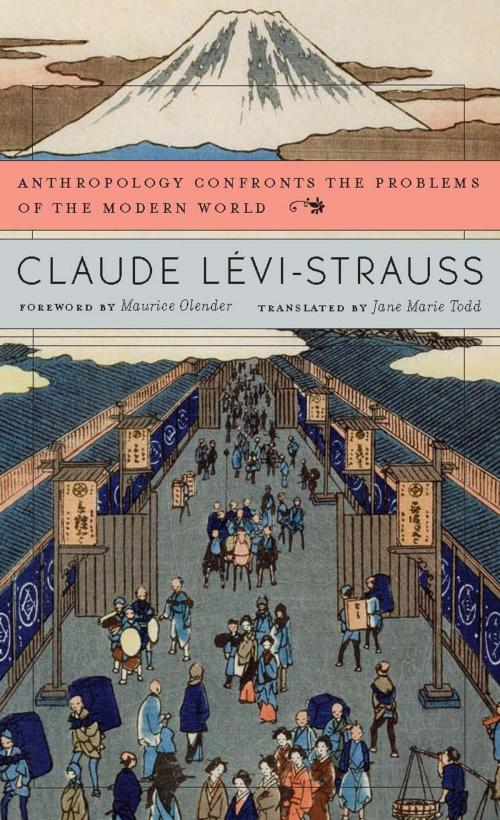 Cover of the book Anthropology Confronts the Problems of the Modern World by Claude Lévi-Strauss, Harvard University Press