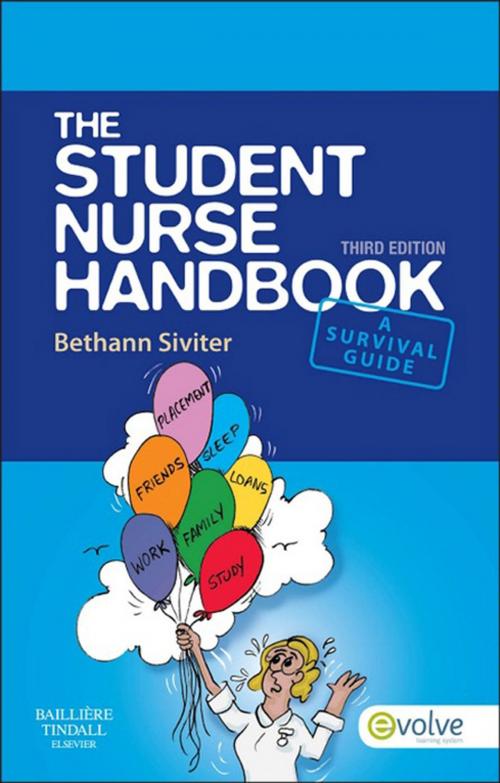 Cover of the book The Student Nurse Handbook E-Book by Bethann Siviter, BSc(Hons), RN, DN Cert, Dip HE, Elsevier Health Sciences