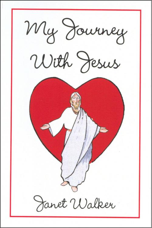 Cover of the book My Journey With Jesus by Janet Walker, Andrews UK