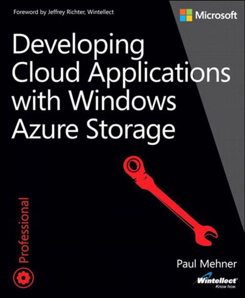 Cover of the book Developing Cloud Applications with Windows Azure Storage by Paul Mehner, Pearson Education
