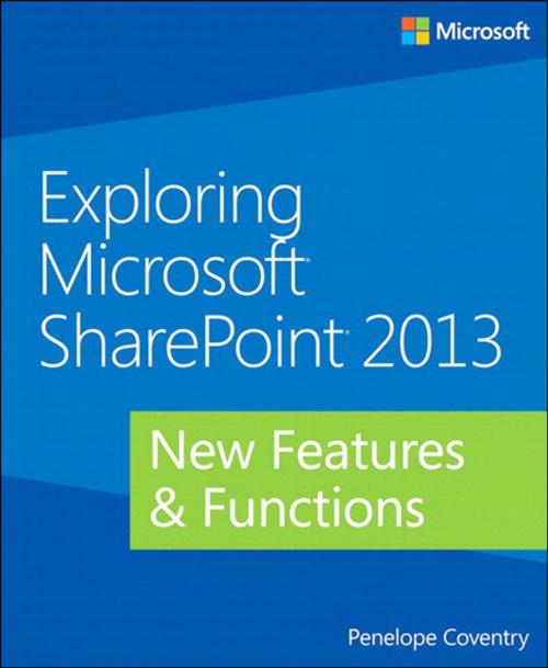 Cover of the book Exploring Microsoft SharePoint 2013 by Penelope Coventry, Pearson Education