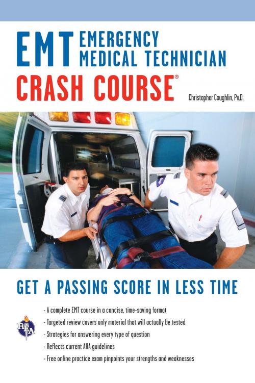 Cover of the book EMT (Emergency Medical Technician) Crash Course Book + Online by Christopher Coughlin, Ph.D., Research & Education Association