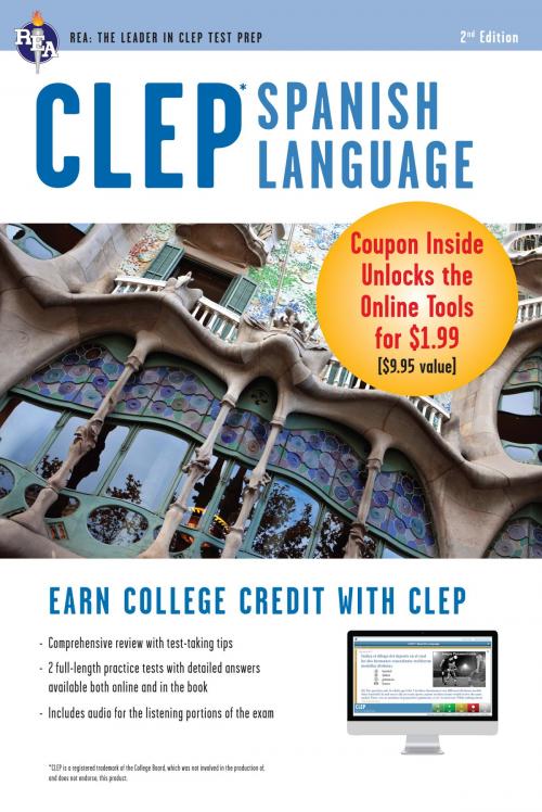 Cover of the book CLEP Spanish Language Book + Online by Viviana Gyori, April Schneider, Ms. Lisa J. Goldman, Research & Education Association