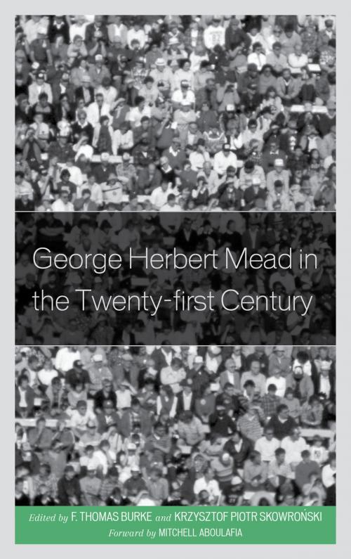 Cover of the book George Herbert Mead in the Twenty-First Century by , Lexington Books