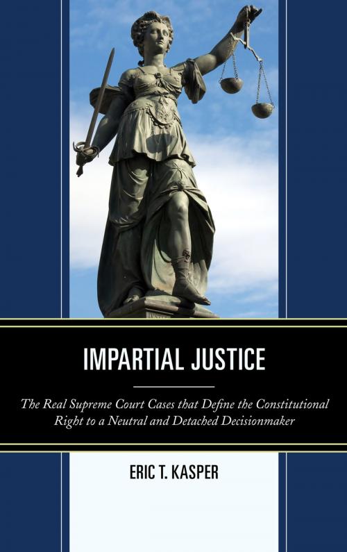 Cover of the book Impartial Justice by Eric T. Kasper, Lexington Books