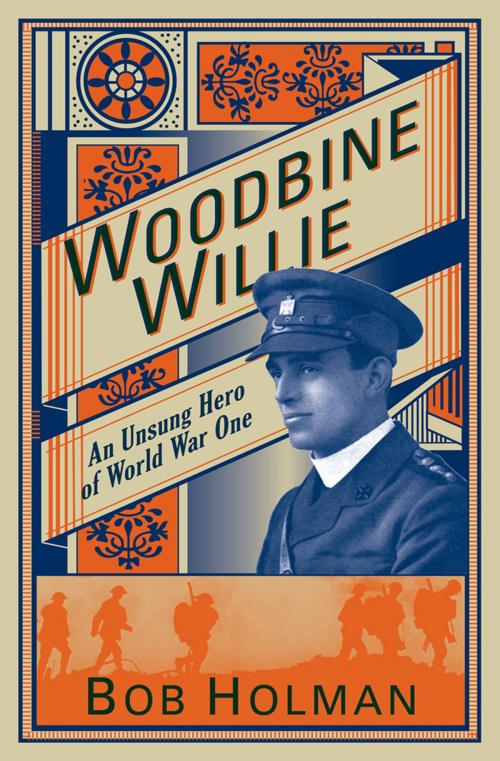 Cover of the book Woodbine Willie by Bob Holman, Lion Hudson LTD