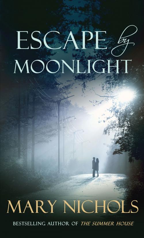 Cover of the book Escape by Moonlight by Mary Nichols, Allison & Busby