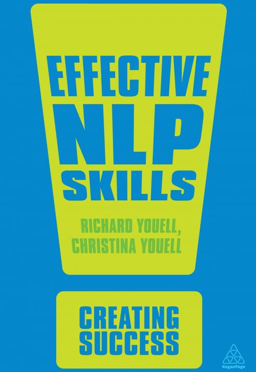 Cover of the book Effective NLP Skills by Richard Youell, Christina Youell, Kogan Page