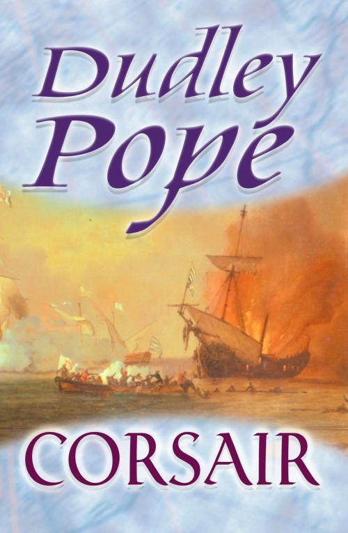 Cover of the book Corsair by Dudley Pope, House of Stratus