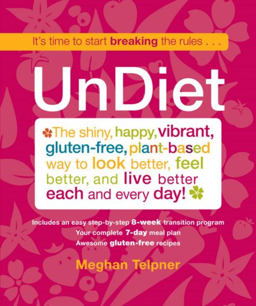 Cover of the book UnDiet by Meghan Telpner, Skirt!