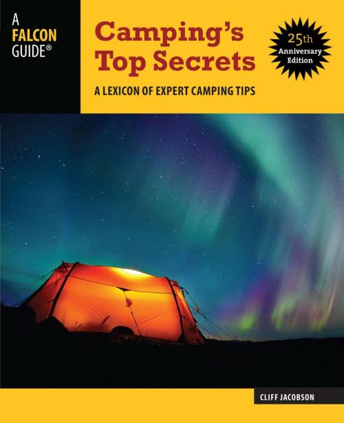 Cover of the book Camping's Top Secrets by Cliff Jacobson, Falcon Guides