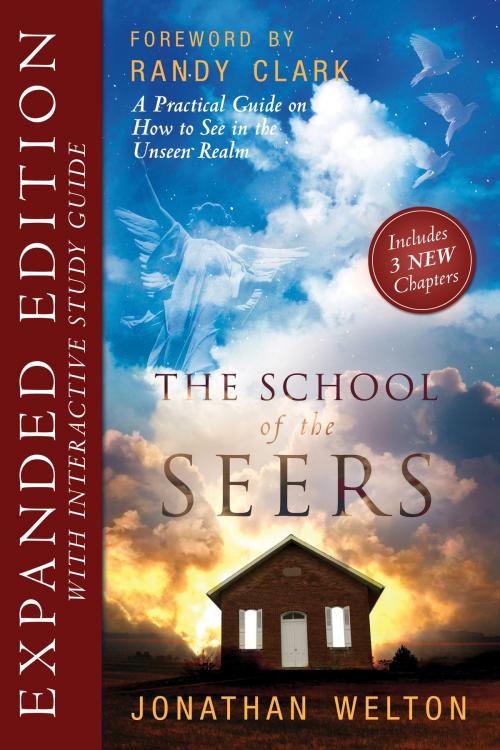 Cover of the book The School of Seers Expanded Edition by Jonathan Welton, Destiny Image, Inc.
