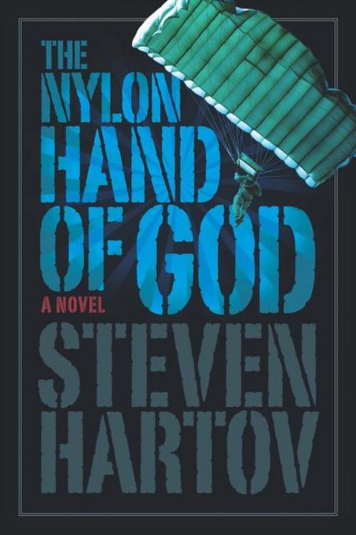 Cover of the book The Nylon Hand of God by Steven Hartov, Writers House