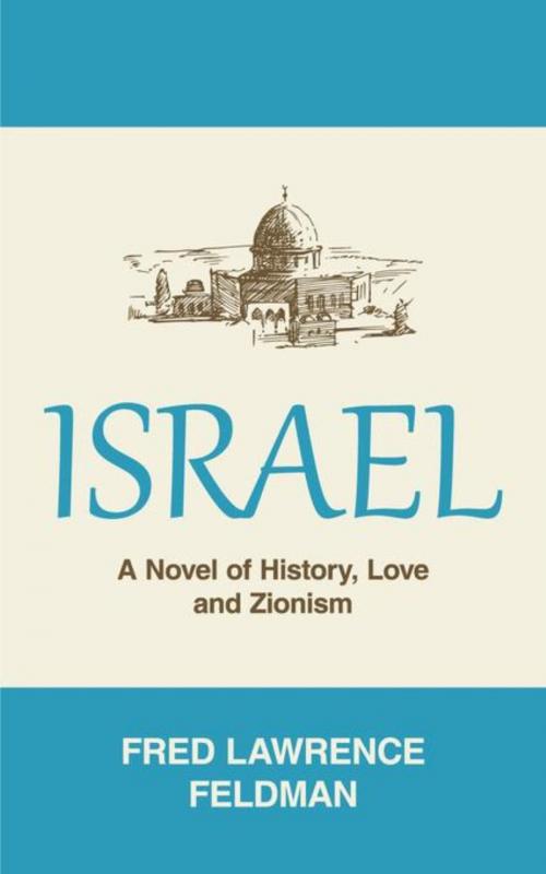 Cover of the book Israel by Fred  Lawrence Feldman, Writers House