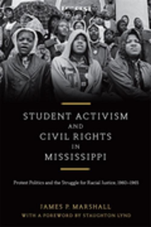 Cover of the book Student Activism and Civil Rights in Mississippi by James P. Marshall, LSU Press