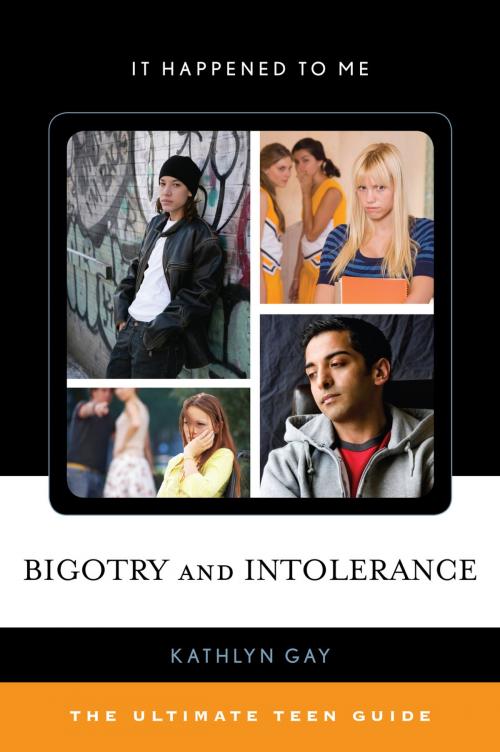 Cover of the book Bigotry and Intolerance by Kathlyn Gay, Scarecrow Press