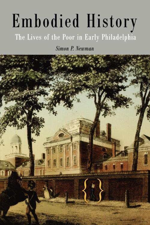 Cover of the book Embodied History by Simon P. Newman, University of Pennsylvania Press, Inc.