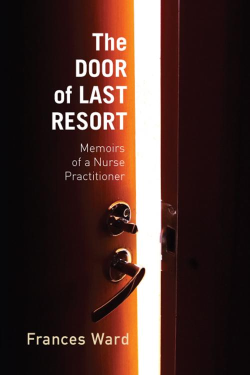 Cover of the book The Door of Last Resort by Frances Ward, Rutgers University Press