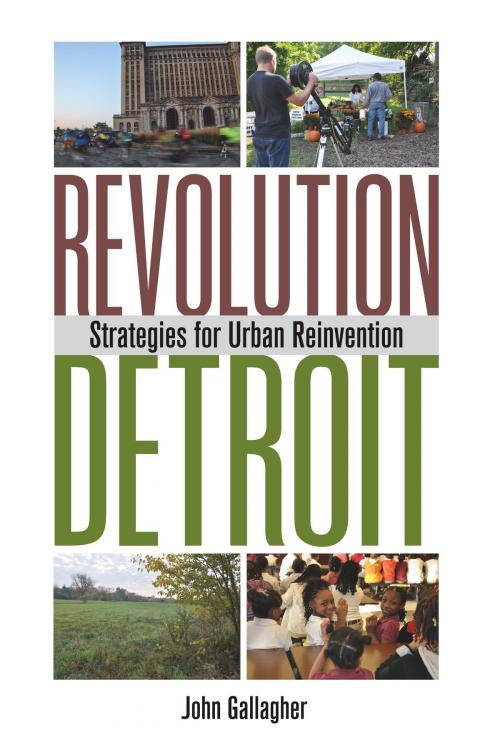 Cover of the book Revolution Detroit by John Gallagher, Wayne State University Press