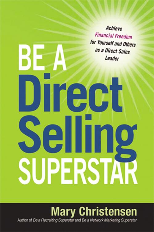 Cover of the book Be a Direct Selling Superstar by Mary Christensen, AMACOM