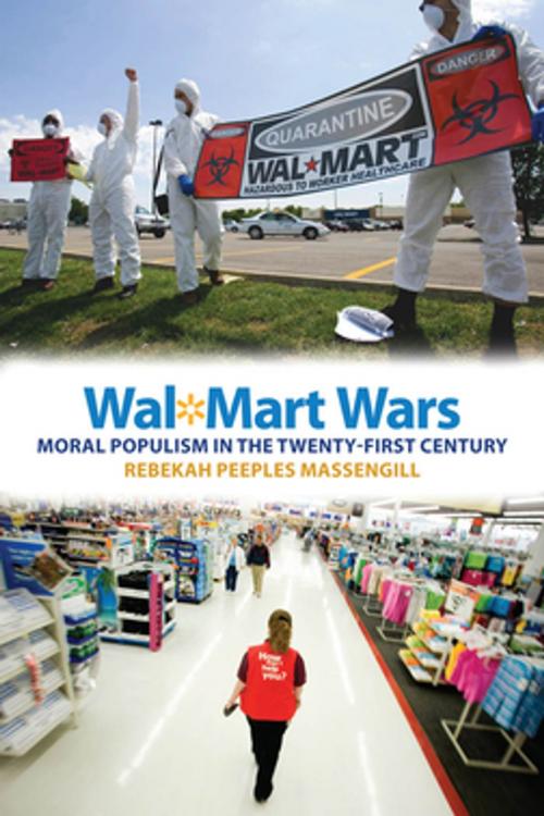 Cover of the book Wal-Mart Wars by Rebekah Peeples Massengill, NYU Press