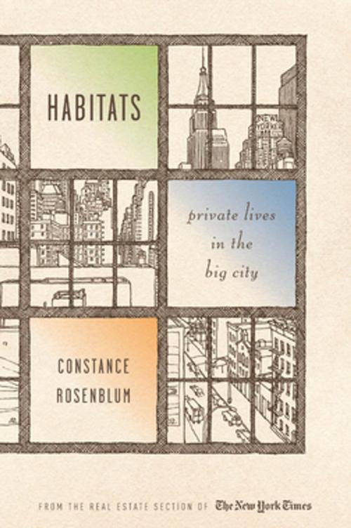 Cover of the book Habitats by Constance Rosenblum, NYU Press