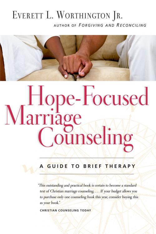 Cover of the book Hope-Focused Marriage Counseling by Everett L. Worthington Jr., IVP Academic