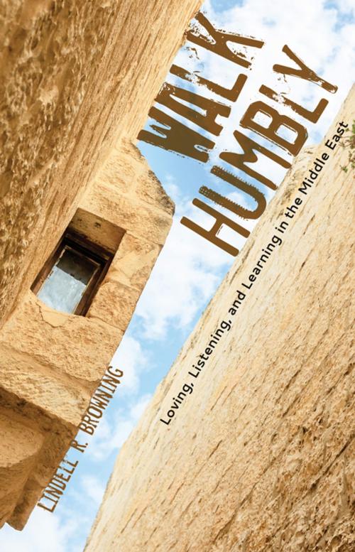 Cover of the book Walk Humbly by Browning, Lindell R., Nazarene Publishing House