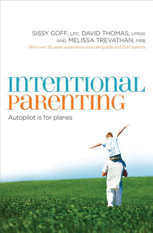 Cover of the book Intentional Parenting by Sissy Goff, Thomas Nelson