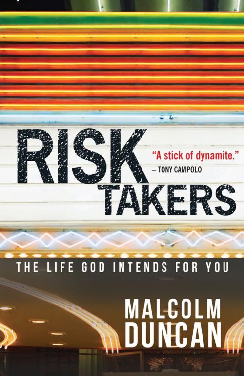 Cover of the book Risk Takers by Reverend Malcolm Duncan, Lion Hudson LTD