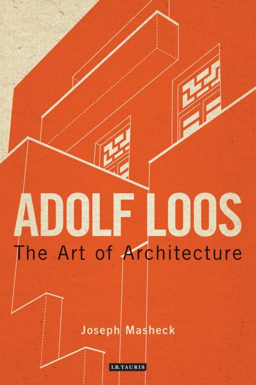 Cover of the book Adolf Loos by Professor Joseph Masheck, Bloomsbury Publishing