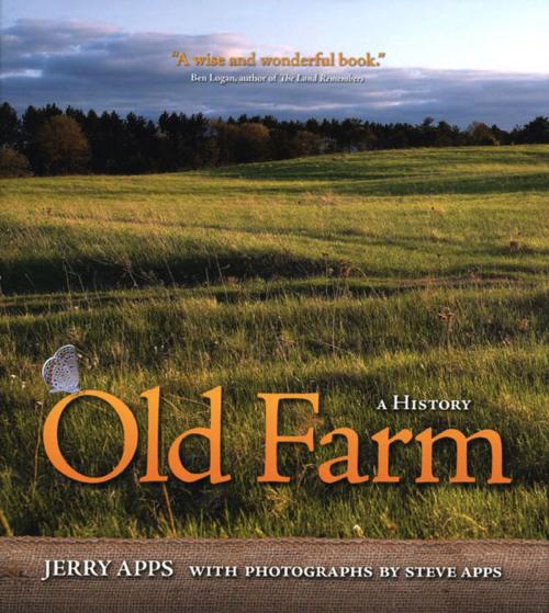 Cover of the book Old Farm by Jerry Apps, Wisconsin Historical Society Press
