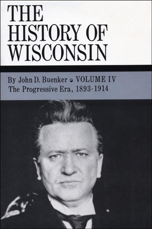 Cover of the book The Progressive Era, 1893-1914 by John D. Buenker, Wisconsin Historical Society Press