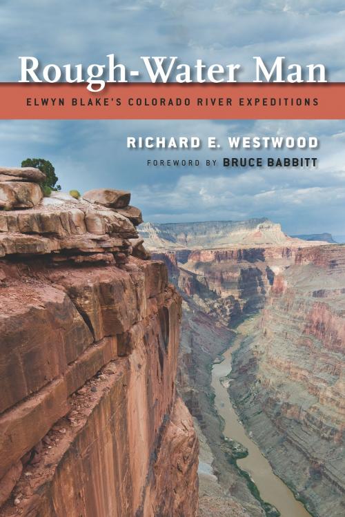 Cover of the book Rough-Water Man by Richard E. Westwood, University of Nevada Press