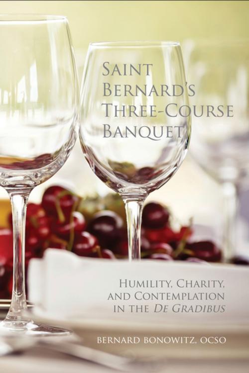 Cover of the book Saint Bernard's Three Course Banquet by Bernard Bonowitz, Liturgical Press