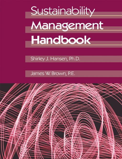 Cover of the book Sustainability Management Handbook by Shirley Hansen, James Brown, The Fairmont Press, Inc.