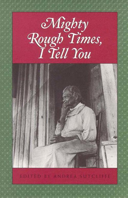 Cover of the book Mighty Rough Times, I tell You by , Blair
