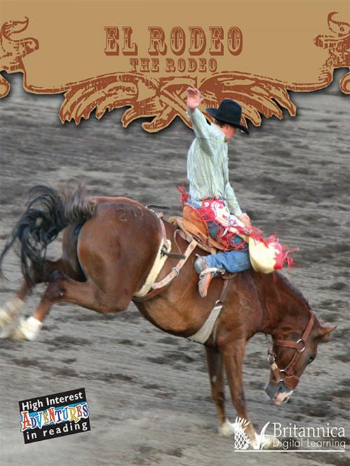 Cover of the book El Rodeo (The Rodeo) by Lynn Stone, Britannica Digital Learning