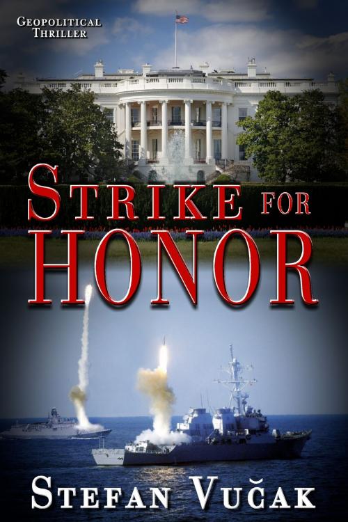Cover of the book Strike for Honor by Stefan Vucak, Stefan Vucak