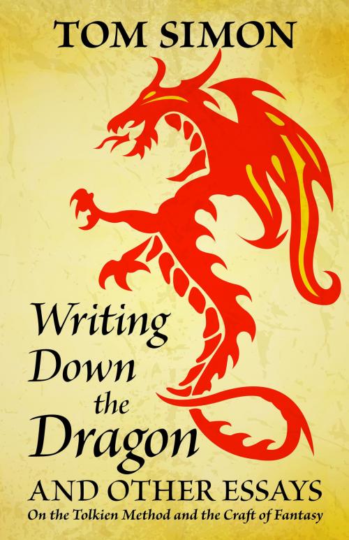 Cover of the book Writing Down the Dragon by Tom Simon, Tom Simon