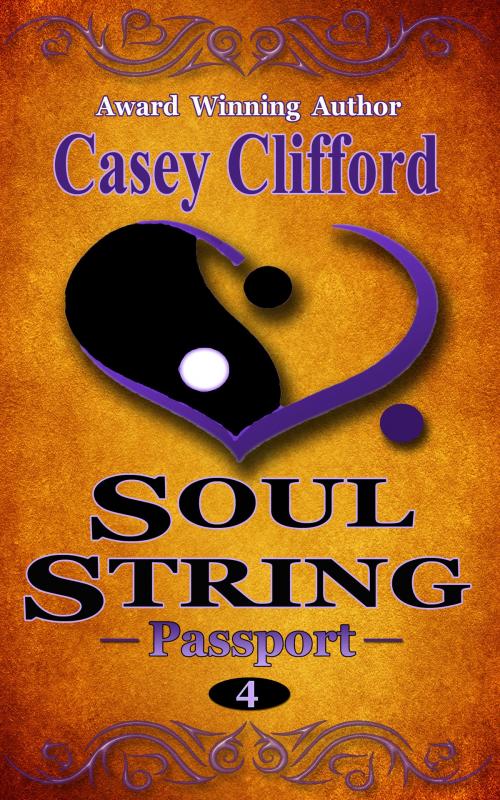 Cover of the book Soul String: Passport by Casey Clifford, Mary Jo Scheibl