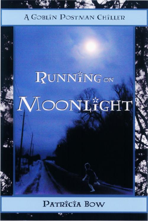Cover of the book Running on Moonlight by Patricia Bow, Patricia Bow