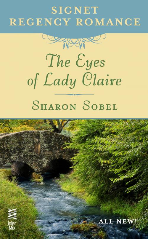 Cover of the book The Eyes of Lady Claire by Sharon Sobel, Penguin Publishing Group
